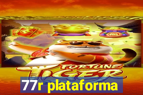 77r plataforma